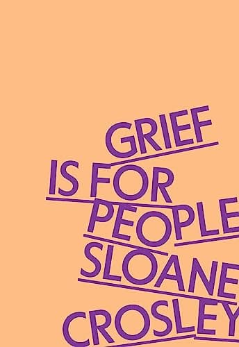 Cover of Grief Is for People
