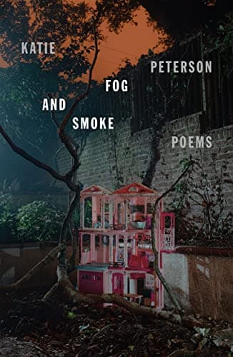 Cover of Fog and Smoke: Poems