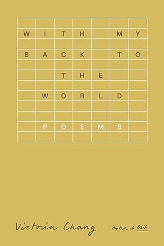 Cover of With My Back to the World: Poems