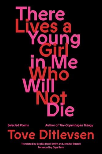 Cover of There Lives a Young Girl in Me Who Will Not Die: Selected Poems