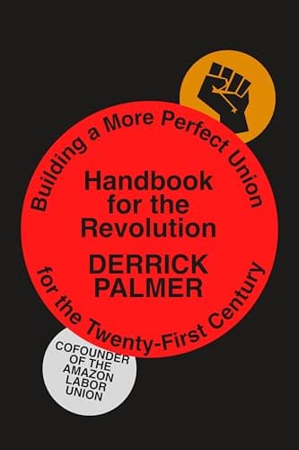 Cover of Handbook for the Revolution: Building a More Perfect Union for the Twenty-First Century