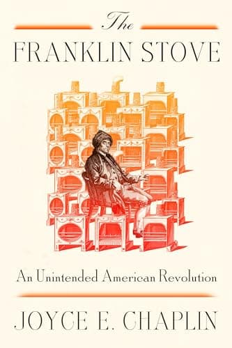 Cover of The Franklin Stove: An Unintended American Revolution