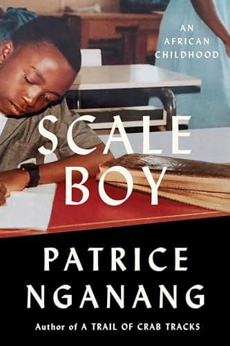 Cover of Scale Boy: An African Childhood