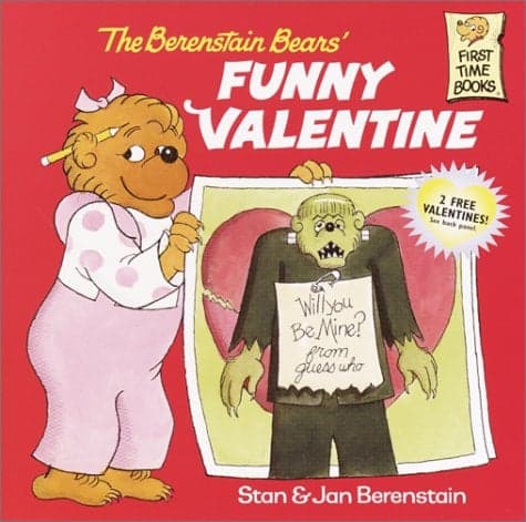 Cover of The Berenstain Bears' Funny Valentine (First Time Books)