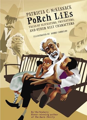Cover of Porch Lies: Tales of Slicksters, Tricksters, and Other Wily Characters