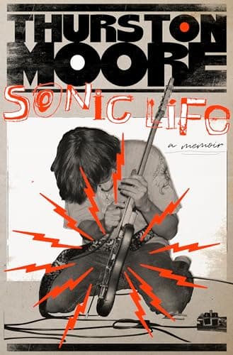 Cover of Sonic Life: A Memoir