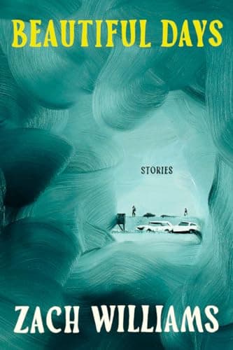 Cover of Beautiful Days: Stories