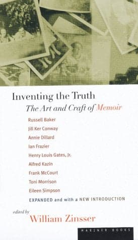 Cover of Inventing the Truth: The Art and Craft of Memoir (Expanded)