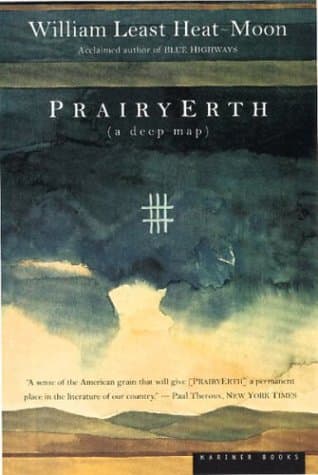 Cover of PrairyErth (A Deep Map): An Epic History of the Tallgrass Prairie County
