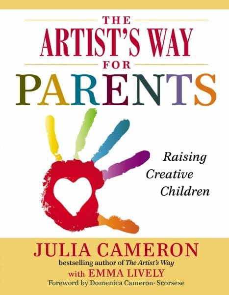 Cover of The Artist's Way for Parents: Raising Creative Children