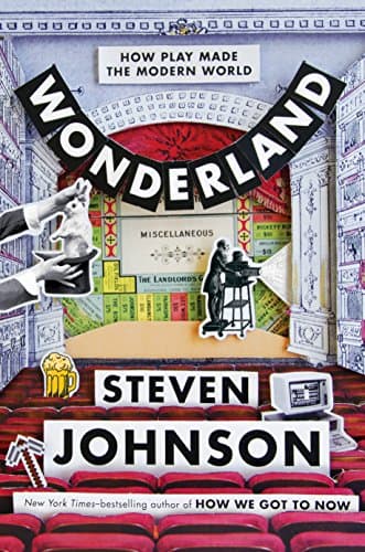 Cover of Wonderland: How Play Made the Modern World