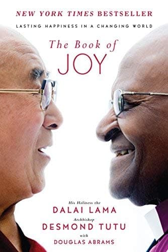 Cover of The Book of Joy:  Lasting Happiness in a Changing World