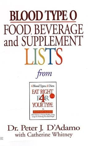 Cover of Blood Type O Food, Beverage and Supplement Lists (Eat Right 4 Your Type)
