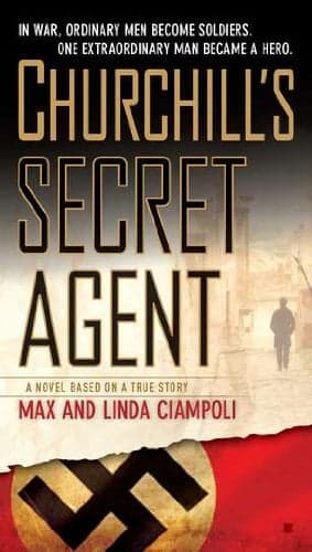 Cover of Churchill's Secret Agent: A Novel Based on a True Story