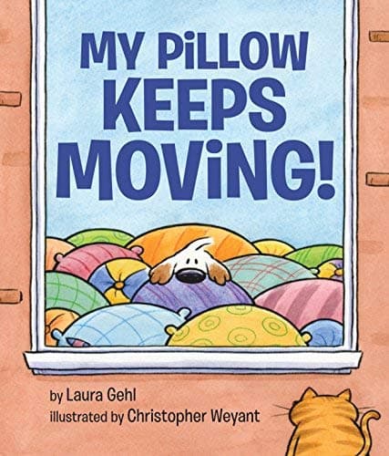 Cover of My Pillow Keeps Moving