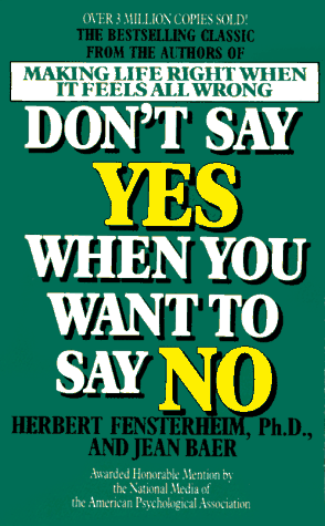 Cover of Don't Say Yes When You Want to Say No
