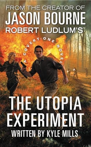 Cover of Robert Ludlum's The Utopia Experiment (Covert-One, Bk. 10)