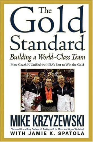 Cover of The Gold Standard: Building a World-Class Team (Business Plus)