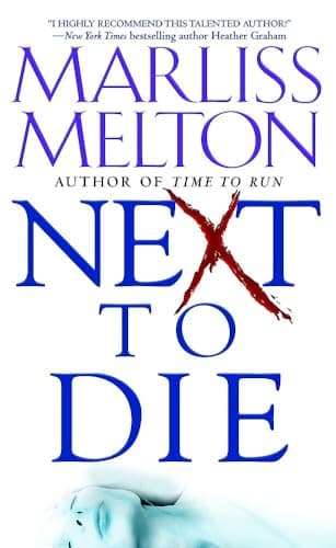 Cover of Next to Die (Navy Seal Team Twelve, Bk. 4)