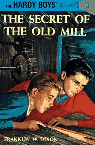 Cover of The Secret Of The Old Mill (Hardy Boys, Bk. 3)