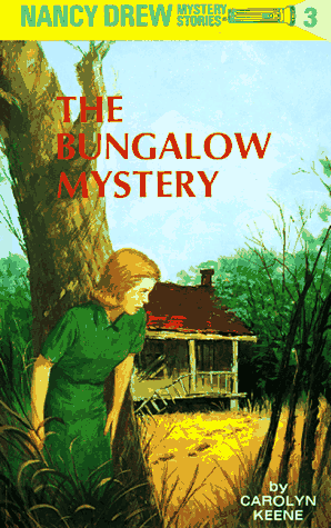 Cover of The Bungalow Mystery (Nancy Drew, Bk. 3)
