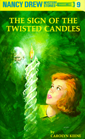 Cover of The Sign Of The Twisted Candles (Nancy Drew, Bk. 9)