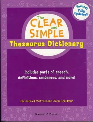 Cover of The Clear And Simple Thesaurus Dictionary (Revised! Fully Updated!)
