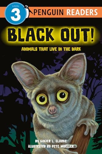 Cover of Black Out! Animals That Live in the Dark (Penguin Reader, Level 3)