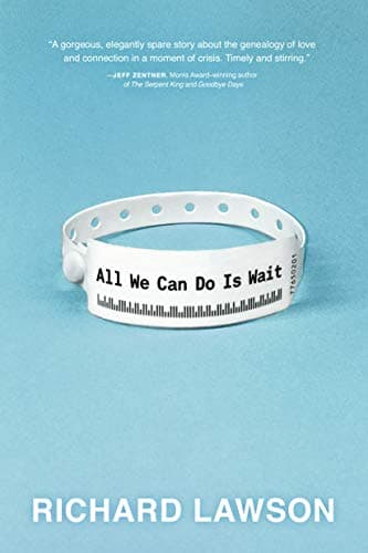 Cover of All We Can Do Is Wait