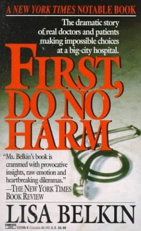 Cover of First, Do No Harm: The Dramatic Story of Real Doctors and Patients Making Impossible Choices at a Big-City Hospital