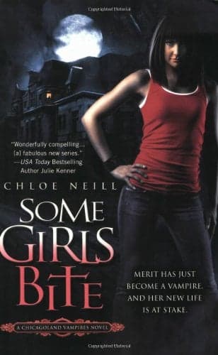 Cover of Some Girls Bite (Chicagoland Vampires, Bk 1)