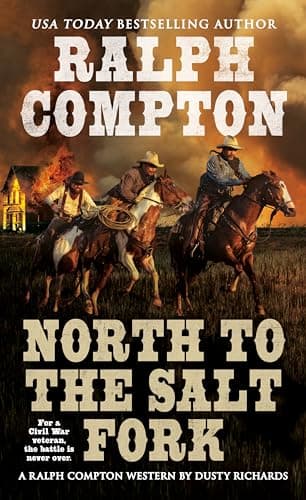 Cover of North to the Salt Fork (A Ralph Compton Novel)