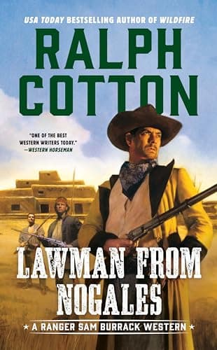 Cover of Lawman From Nogales (Ranger Sam Burrack)