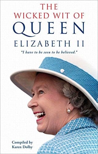 Cover of The Wicked Wit of Queen Elizabeth II