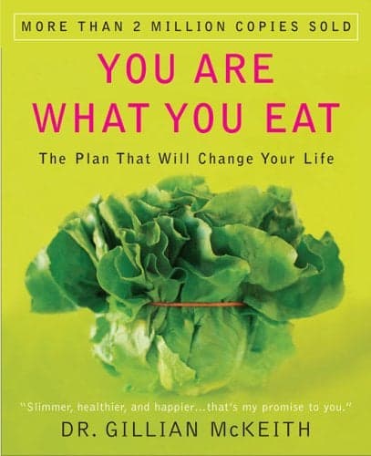 Cover of You Are What You Eat: The Plan That Will Change Your Life