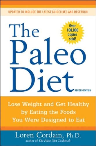 Cover of The Paleo Diet: Lose Weight and Get Healthy by Eating the Foods You Were Designed to Eat  (Revised Edition)