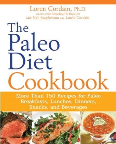 Cover of The Paleo Diet Cookbook: More Than 150 Recipes for Paleo Breakfasts, Lunches, Dinners, Snacks, and Beverages