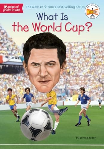 Cover of What Is the World Cup? (WhoHQ)