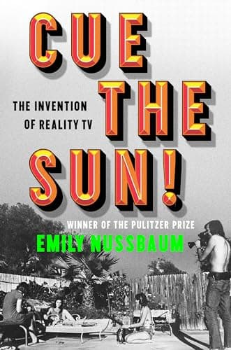 Cover of Cue the Sun! The Invention of Reality TV