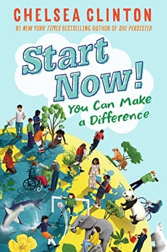 Cover of Start Now! You Can Make a Difference