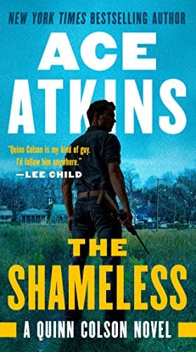 Cover of The Shameless (A Quinn Colson Novel, Bk. 9)