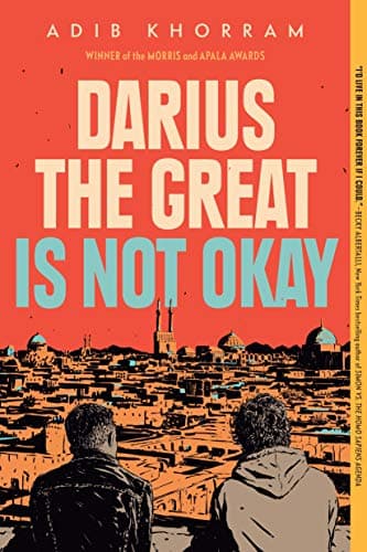 Cover of Darius the Great Is Not Okay (Darius the Great, Bk. 1)