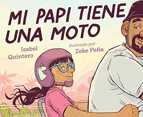 Cover of Mi Papi Tiene Una Moto