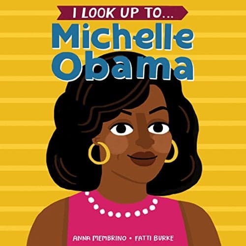Cover of Michelle Obama (I Look Up To...)