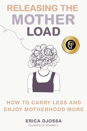 Cover of Releasing the Mother Load: How to Carry Less and Enjoy Motherhood More