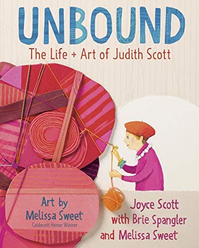 Cover of Unbound : The Life and Art of Judith Scott