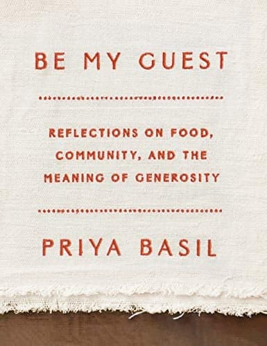 Cover of Be My Guest: Reflections on Food, Community, and the Meaning of Generosity