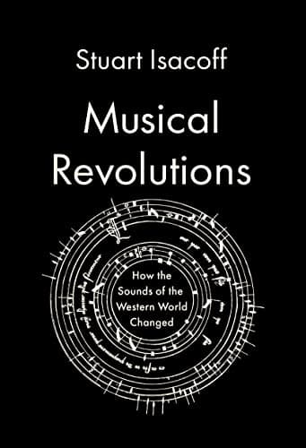 Cover of Musical Revolutions: How the Sounds of the Western World Changed