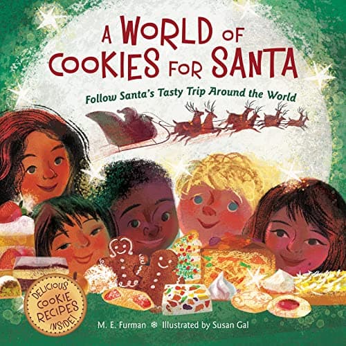 Cover of A World Of Cookies For Santa: Follow Santa's Tasty Trip Around the World