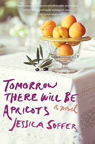 Cover of Tomorrow There Will Be Apricots